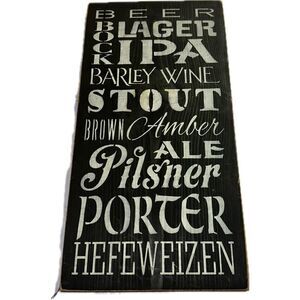 Black Wooden Beer‎ Sign 18” x 9” Lager IPA Wine Stout Ale Pilsner Porter